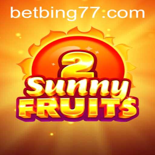 Explore the Exciting World of SunnyFruits2 with BetBing
